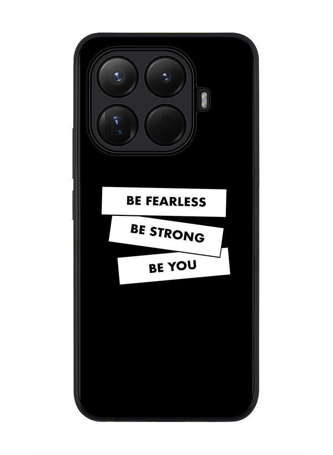 For Xiaomi 15T Pro Case,Slim fit Camera Protection, Shockproof Thin Phone cover  - Fearless, Strong, You